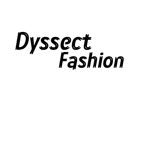 Dyssect Fashion